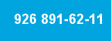 926 891-62-11